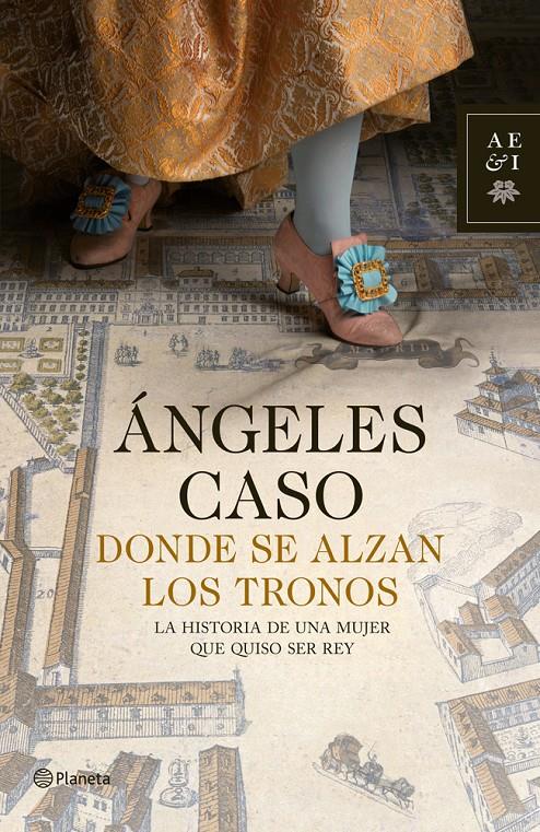 DONDE SE ALZAN LOS TRONOS | 9788408009504 | ÁNGELES CASO | Llibreria La Font de Mimir - Llibreria online Barcelona - Comprar llibres català i castellà