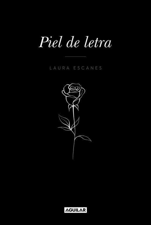 PIEL DE LETRA | 9788403518858 | LAURA ESCANES | Llibreria La Font de Mimir - Llibreria online Barcelona - Comprar llibres català i castellà