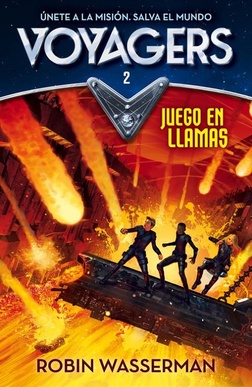 JUEGO EN LLAMAS (VOYAGERS 2) | 9788420487984 | WASSERMAN,ROBIN | Llibreria La Font de Mimir - Llibreria online Barcelona - Comprar llibres català i castellà