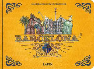 BARCELONA. CALLEJEANDO CON UN SKETCHER | 9788416504879 | LAPIN | Llibreria La Font de Mimir - Llibreria online Barcelona - Comprar llibres català i castellà