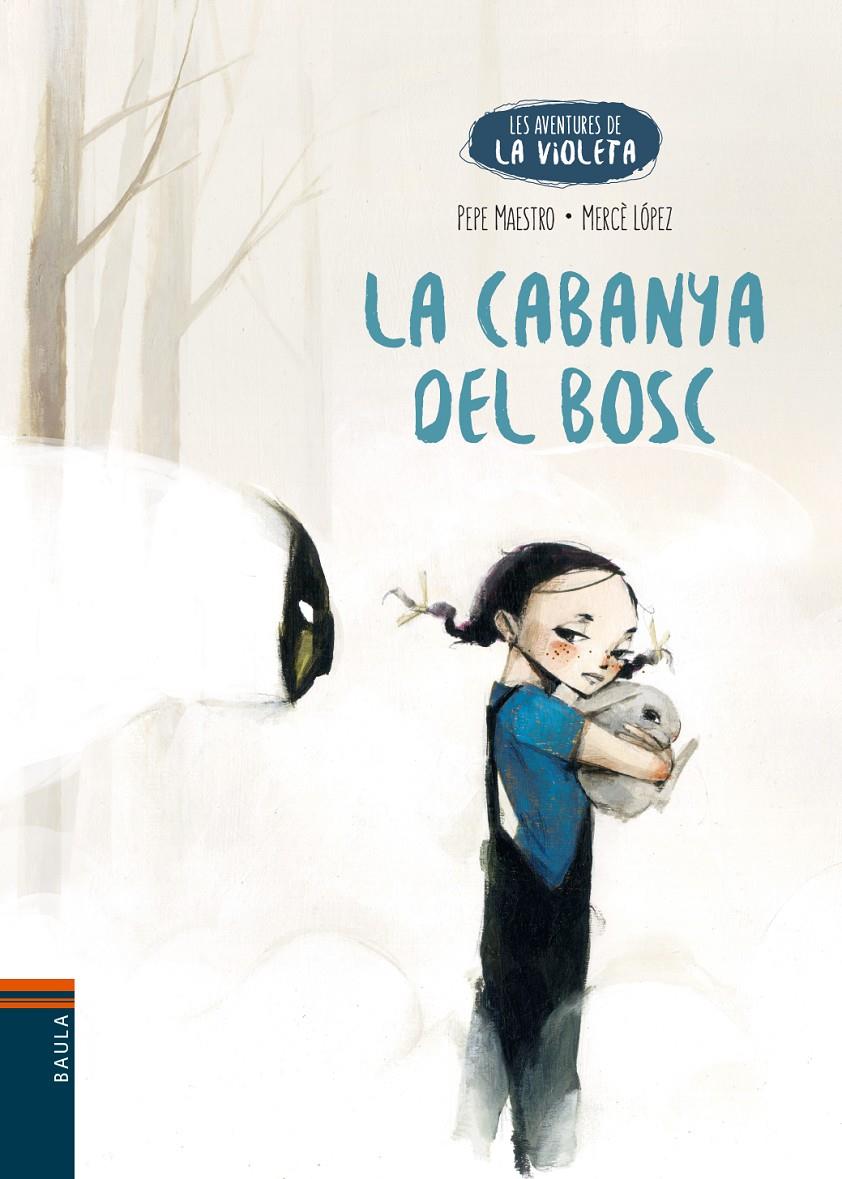 LA CABANYA DEL BOSC | 9788447950706 | MAESTRO SARRIÓN, PEPE | Llibreria La Font de Mimir - Llibreria online Barcelona - Comprar llibres català i castellà