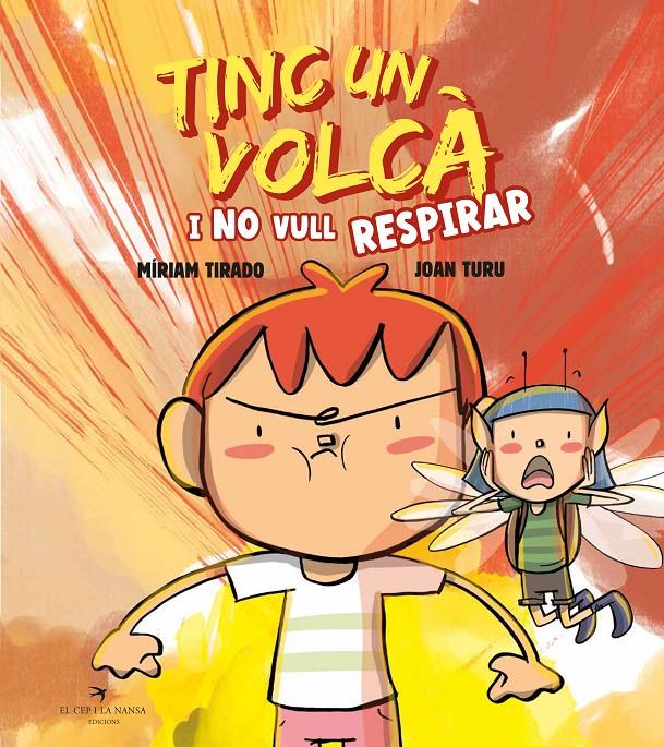 TINC UN VOLCÀ I NO VULL RESPIRAR (TAPA DURA) | 9788419747464 | TIRADO, MÍRIAM | Llibreria La Font de Mimir - Llibreria online Barcelona - Comprar llibres català i castellà