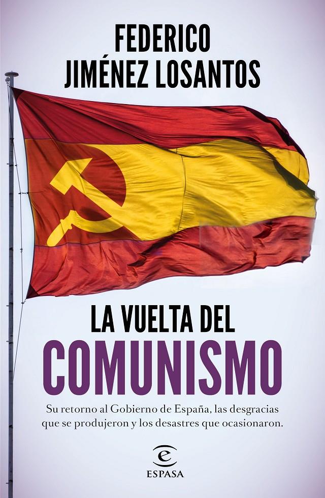 LA VUELTA DEL COMUNISMO | 9788467060317 | JIMÉNEZ LOSANTOS, FEDERICO | Llibreria La Font de Mimir - Llibreria online Barcelona - Comprar llibres català i castellà
