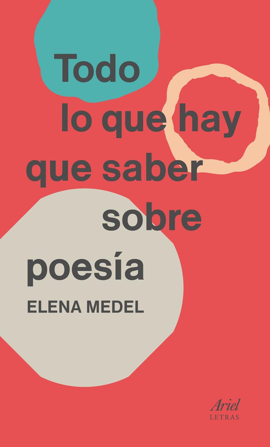 TODO LO QUE HAY QUE SABER SOBRE POESÍA | 9788434425682 | MEDEL, ELENA | Llibreria La Font de Mimir - Llibreria online Barcelona - Comprar llibres català i castellà