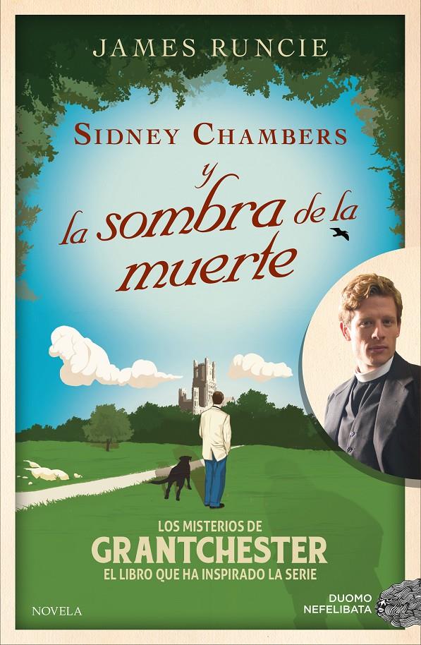 SIDNEY CHAMBERS Y LA SOMBRA DE LA MUERTE | 9788416261925 | RUNCIE, JAMES | Llibreria La Font de Mimir - Llibreria online Barcelona - Comprar llibres català i castellà