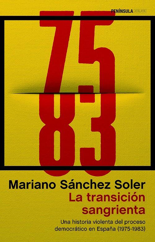 LA TRANSICIÓN SANGRIENTA | 9788499427072 | SÁNCHEZ SOLER, MARIANO | Llibreria La Font de Mimir - Llibreria online Barcelona - Comprar llibres català i castellà