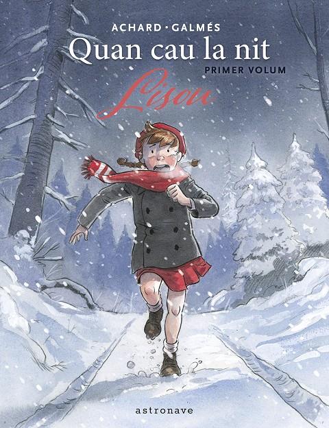 QUAN CAU LA NIT 01. LISOU | 9788467974058 | GALMES, TONI/MARION ACHARD | Llibreria La Font de Mimir - Llibreria online Barcelona - Comprar llibres català i castellà