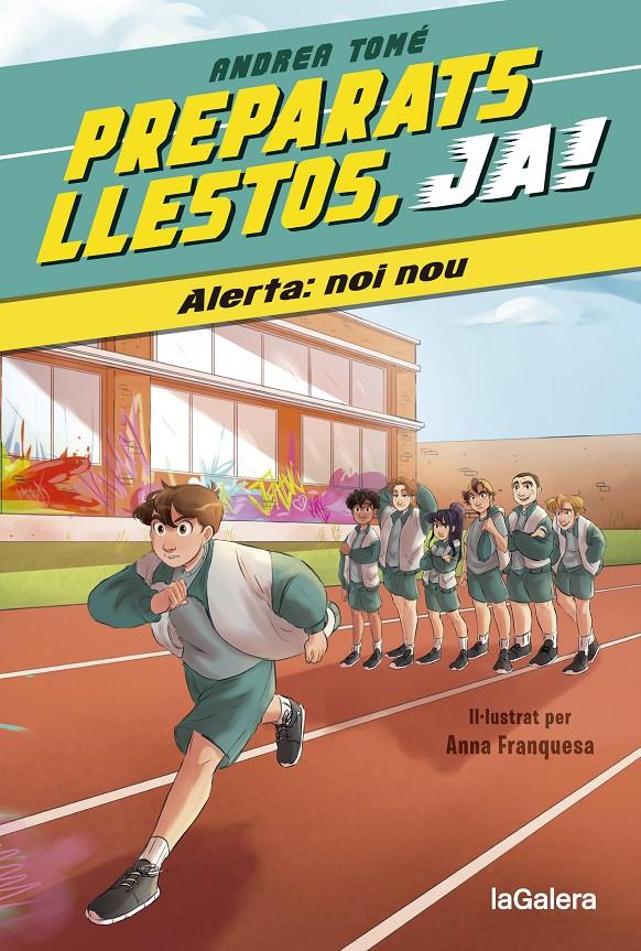 PREPARATS, LLESTOS, JA! 1. ALERTA: NOI NOU | 9788424673963 | TOMÉ YÁÑEZ, ANDREA | Llibreria La Font de Mimir - Llibreria online Barcelona - Comprar llibres català i castellà