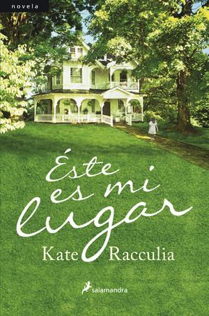 ÉSTE ES MI LUGAR | 9788498384628 | RACCULIA, KATE | Llibreria La Font de Mimir - Llibreria online Barcelona - Comprar llibres català i castellà