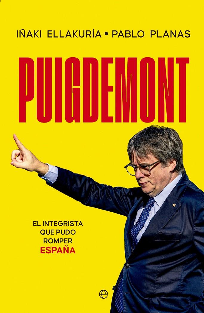 PUIGDEMONT | 9788413849430 | ELLAKURÍA, IÑAKI/PLANAS, PABLO | Llibreria La Font de Mimir - Llibreria online Barcelona - Comprar llibres català i castellà