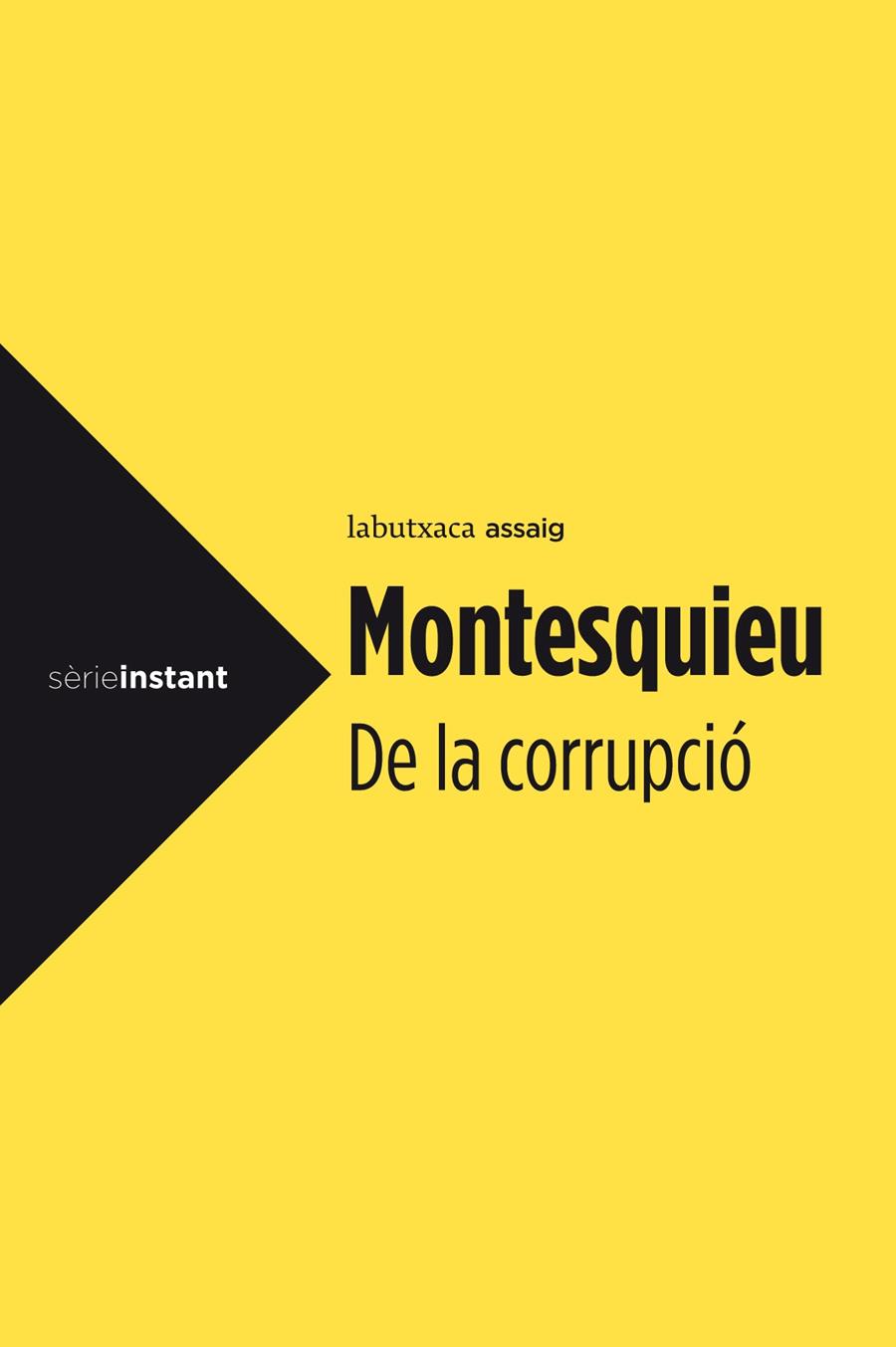 DE LA CORRUPCIÓ | 9788499306988 | MONTESQUIEU | Llibreria La Font de Mimir - Llibreria online Barcelona - Comprar llibres català i castellà