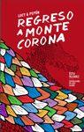 REGRESO A MONTECORONA | 9788494236082 | JOAO VALENTE Y ELISA VÁZQUEZ | Llibreria La Font de Mimir - Llibreria online Barcelona - Comprar llibres català i castellà