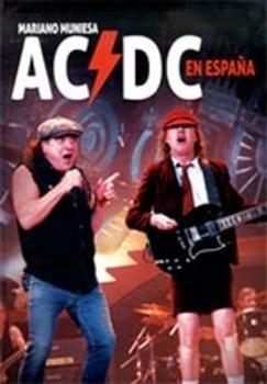 ACDC EN ESPAÑA | 9788416229222 | MUNIESA CAVEDA,MARIANO | Llibreria La Font de Mimir - Llibreria online Barcelona - Comprar llibres català i castellà