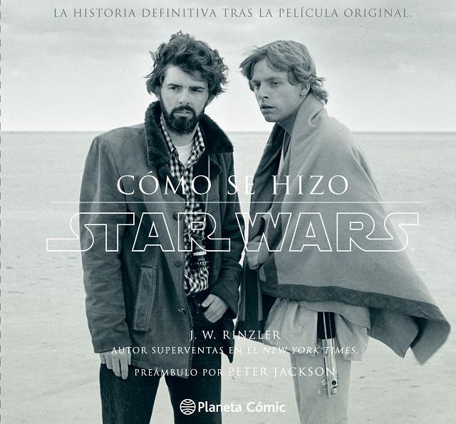 CÓMO SE HIZO STAR WARS | 9788416090648 | JONATHAN W. RINZLER | Llibreria La Font de Mimir - Llibreria online Barcelona - Comprar llibres català i castellà