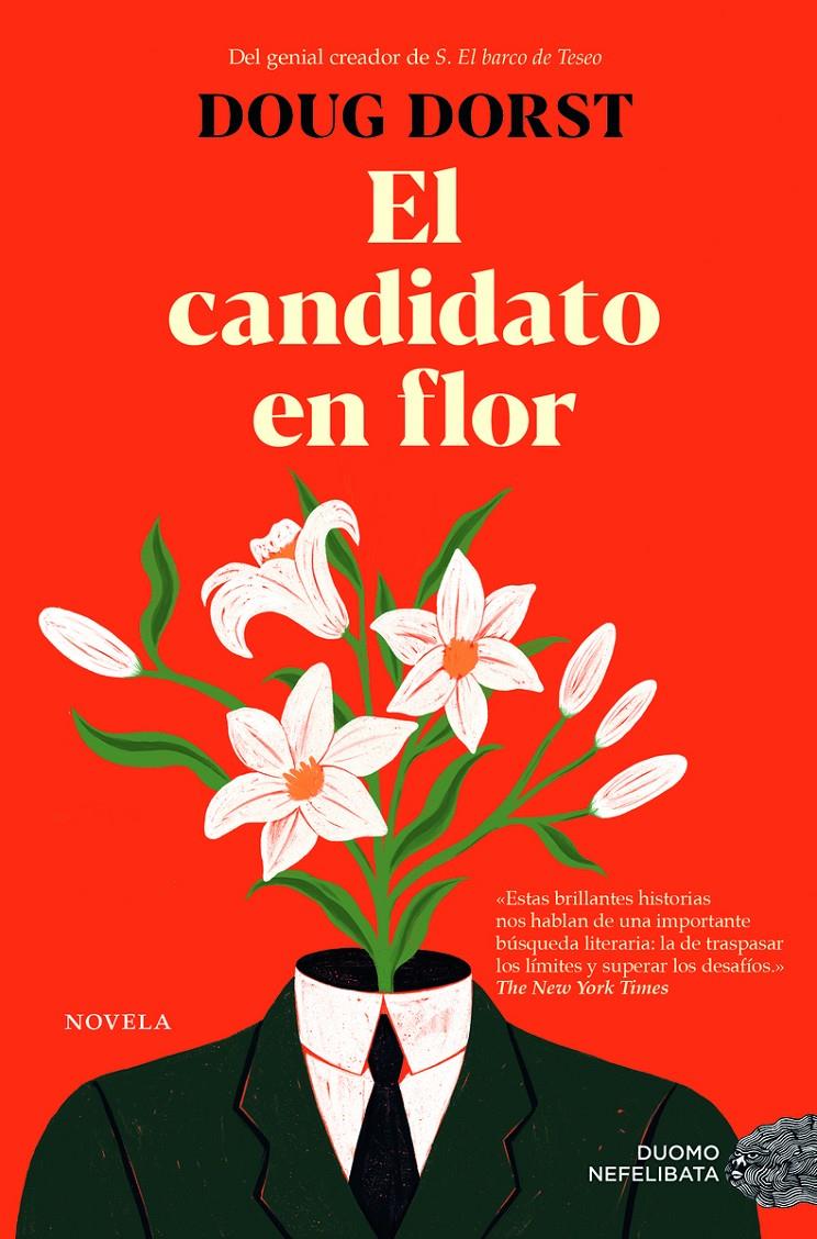 EL CANDIDATO EN FLOR | 9788419834881 | DORST, DOUG | Llibreria La Font de Mimir - Llibreria online Barcelona - Comprar llibres català i castellà