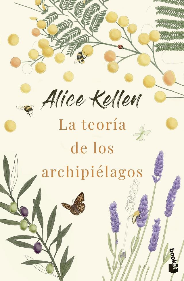 LA TEORÍA DE LOS ARCHIPIÉLAGOS | 9788408292869 | KELLEN, ALICE | Llibreria La Font de Mimir - Llibreria online Barcelona - Comprar llibres català i castellà