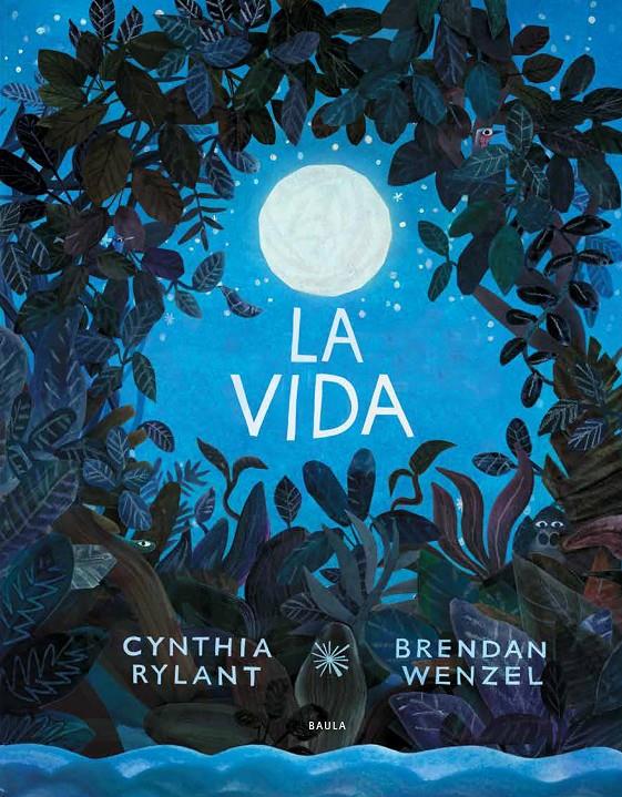 LA VIDA | 9788447942374 | RYLANT, CYNTHIA | Llibreria La Font de Mimir - Llibreria online Barcelona - Comprar llibres català i castellà