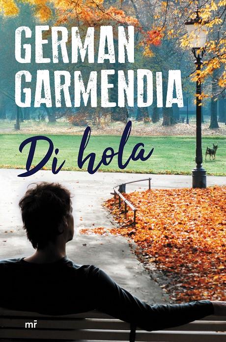 DI HOLA | 9788427044951 | GARMENDIA, GERMAN | Llibreria La Font de Mimir - Llibreria online Barcelona - Comprar llibres català i castellà