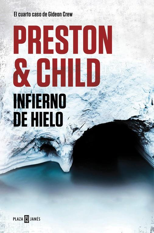 INFIERNO DE HIELO (GIDEON CREW 4) | 9788401018442 | DOUGLAS PRESTON/LINCOLN CHILD | Llibreria La Font de Mimir - Llibreria online Barcelona - Comprar llibres català i castellà