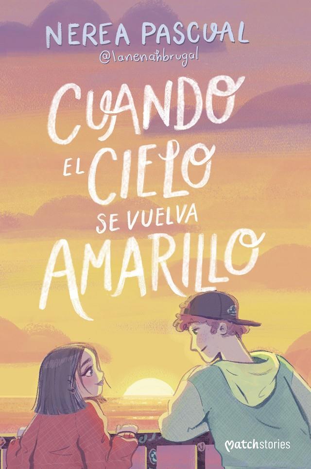 CUANDO EL CIELO SE VUELVA AMARILLO | 9788408292975 | PASCUAL, NEREA | Llibreria La Font de Mimir - Llibreria online Barcelona - Comprar llibres català i castellà