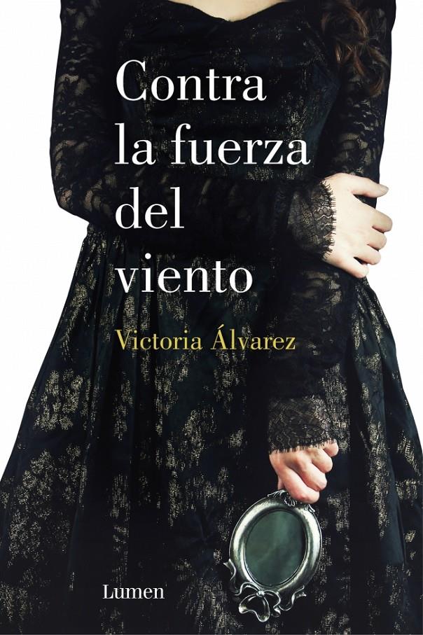 CONTRA LA FUERZA DEL VIENTO | 9788426401526 | ALVAREZ,VICTORIA | Llibreria La Font de Mimir - Llibreria online Barcelona - Comprar llibres català i castellà