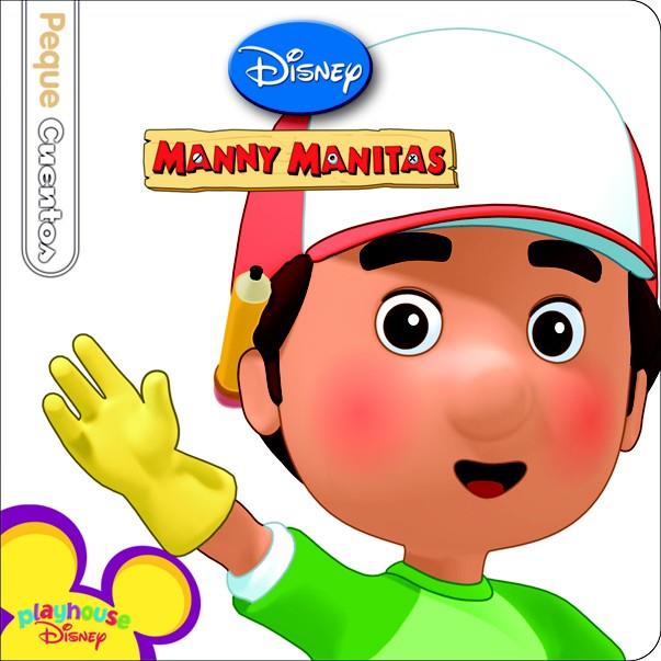 MANNY MANITAS. PEQUECUENTOS | 9788499513461 | DISNEY | Llibreria La Font de Mimir - Llibreria online Barcelona - Comprar llibres català i castellà