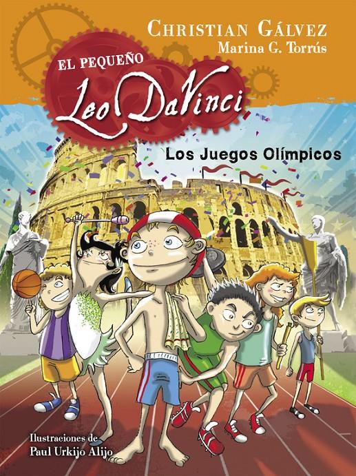 LOS JUEGOS OLÍMPICOS (EL PEQUEÑO LEO DA VINCI 5) | 9788420419046 | GÁLVEZ,CHRISTIAN | Llibreria La Font de Mimir - Llibreria online Barcelona - Comprar llibres català i castellà