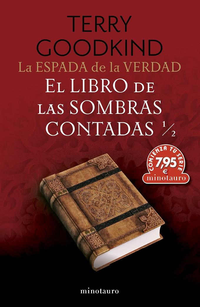 CTS LA ESPADA DE LA VERDAD Nº 01 EL LIBRO DE LAS SOMBRAS CONTADAS 1/2 | 9788445018019 | GOODKIND, TERRY | Llibreria La Font de Mimir - Llibreria online Barcelona - Comprar llibres català i castellà