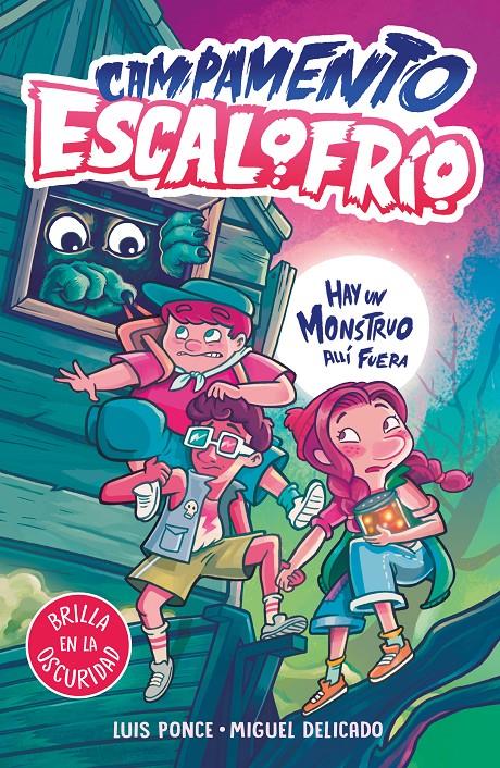 CAMPAMENTO ESCALOFRÍO 1 - HAY UN MONSTRUO ALLÍ FUERA | 9788419507020 | PONCE, LUIS/DELICADO VILLAR, MIGUEL | Llibreria La Font de Mimir - Llibreria online Barcelona - Comprar llibres català i castellà