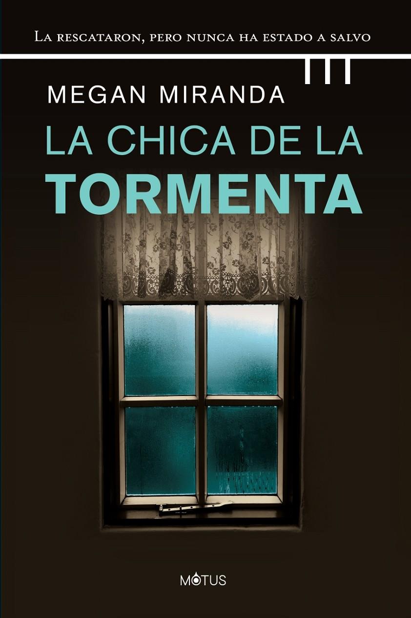 LA CHICA DE LA TORMENTA | 9788418711343 | MIRANDA, MEGAN | Llibreria La Font de Mimir - Llibreria online Barcelona - Comprar llibres català i castellà