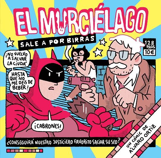 EL MURCIÉLAGO SALE A POR BIRRAS | 9788418215124 | ORTIZ, ÁLVARO | Llibreria La Font de Mimir - Llibreria online Barcelona - Comprar llibres català i castellà