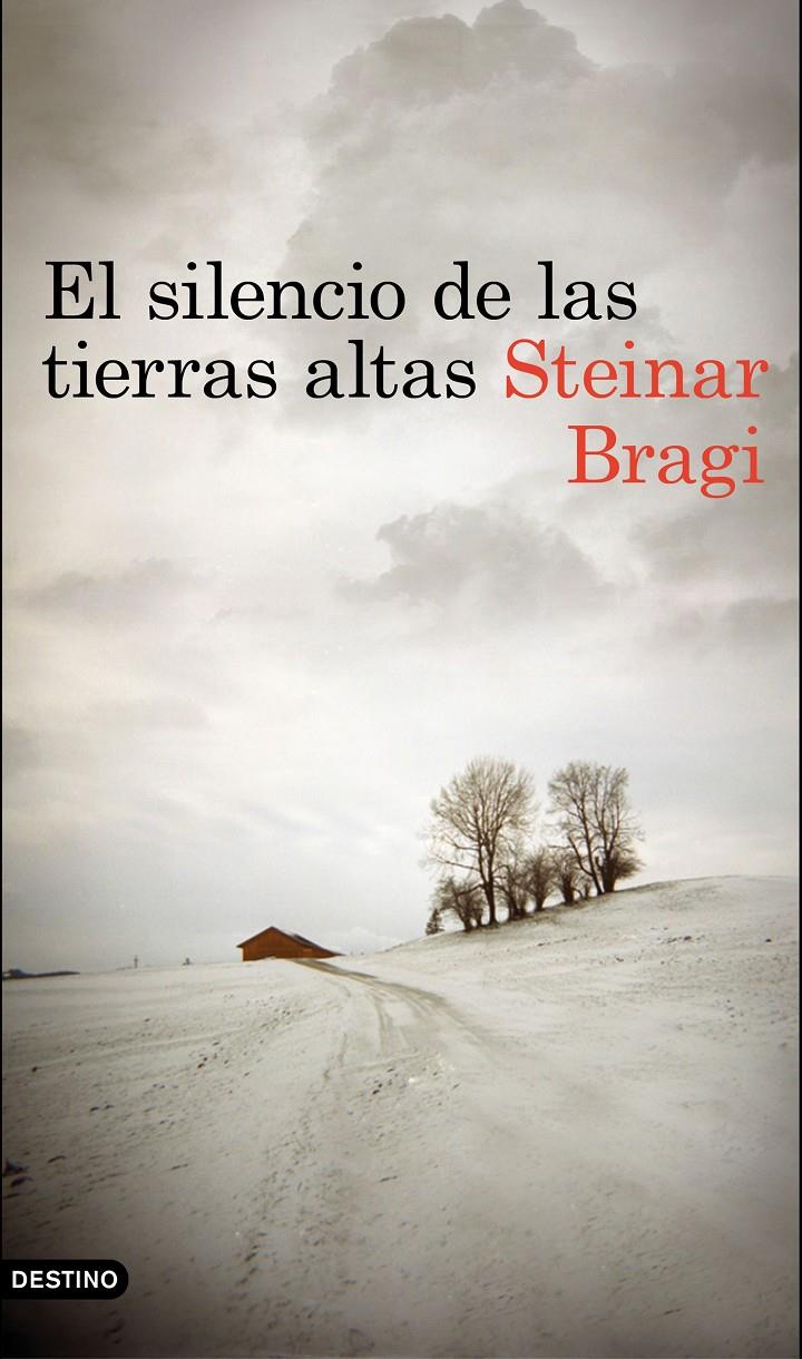 EL SILENCIO DE LAS TIERRAS ALTAS | 9788423350148 | STEINAR BRAGI | Llibreria La Font de Mimir - Llibreria online Barcelona - Comprar llibres català i castellà