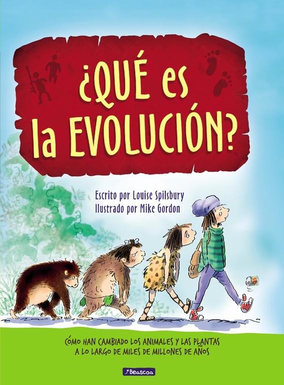 ¿QUÉ ES LA EVOLUCIÓN? | 9788448848507 | LOUISE SPILSBURY/MIKE GORDON | Llibreria La Font de Mimir - Llibreria online Barcelona - Comprar llibres català i castellà