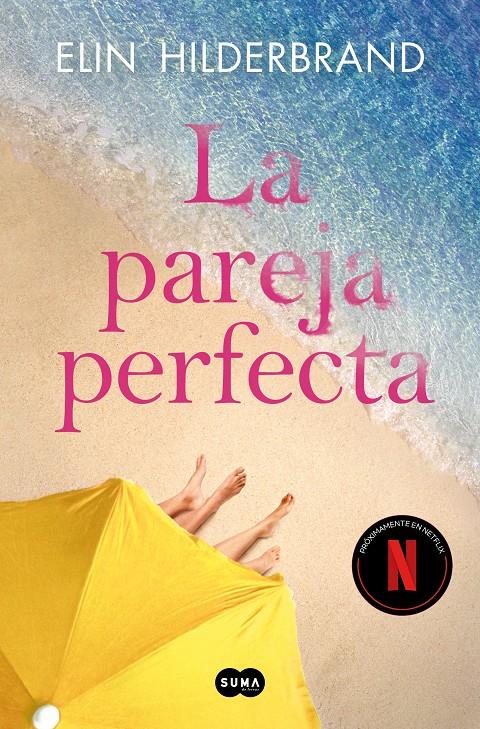 LA PAREJA PERFECTA | 9788419835611 | HILDERBRAND, ELIN | Llibreria La Font de Mimir - Llibreria online Barcelona - Comprar llibres català i castellà