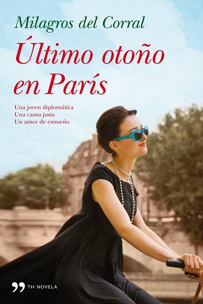 ÚLTIMO OTOÑO EN PARÍS | 9788499982557 | MILAGROS DEL CORRAL | Llibreria La Font de Mimir - Llibreria online Barcelona - Comprar llibres català i castellà