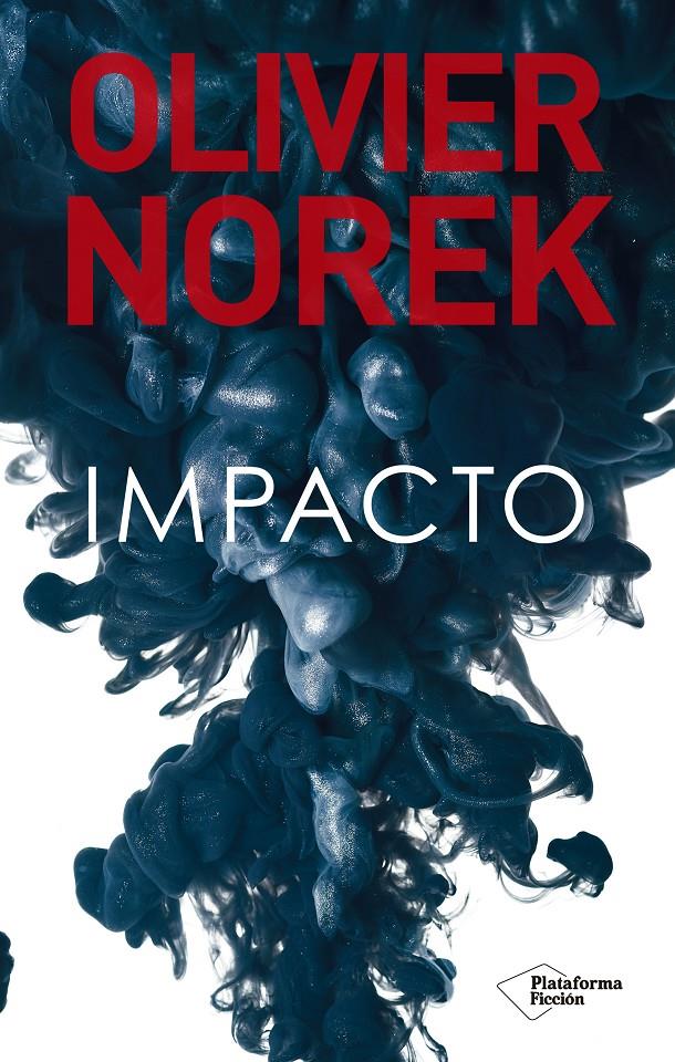 IMPACTO | 9788418582417 | NOREK, OLIVIER | Llibreria La Font de Mimir - Llibreria online Barcelona - Comprar llibres català i castellà