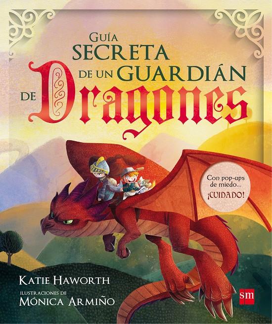 GUIA SECRETA DE UN GUARDIAN DE DRAGONES | 9788467592184 | HAWORTH, KATIE | Llibreria La Font de Mimir - Llibreria online Barcelona - Comprar llibres català i castellà