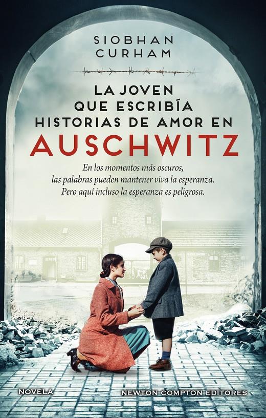 LA JOVEN QUE ESCRIBÍA HISTORIAS DE AMOR EN AUSCHWITZ. INSPIRADA EN HECHOS REALES | 9788419620606 | CURHAM, SIOBHAN | Llibreria La Font de Mimir - Llibreria online Barcelona - Comprar llibres català i castellà