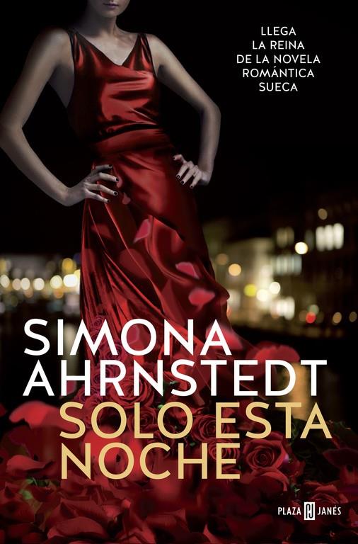 SOLO ESTA NOCHE (SOLO TÚ 1) | 9788401017476 | AHRNSTEDT, SIMONA | Llibreria La Font de Mimir - Llibreria online Barcelona - Comprar llibres català i castellà