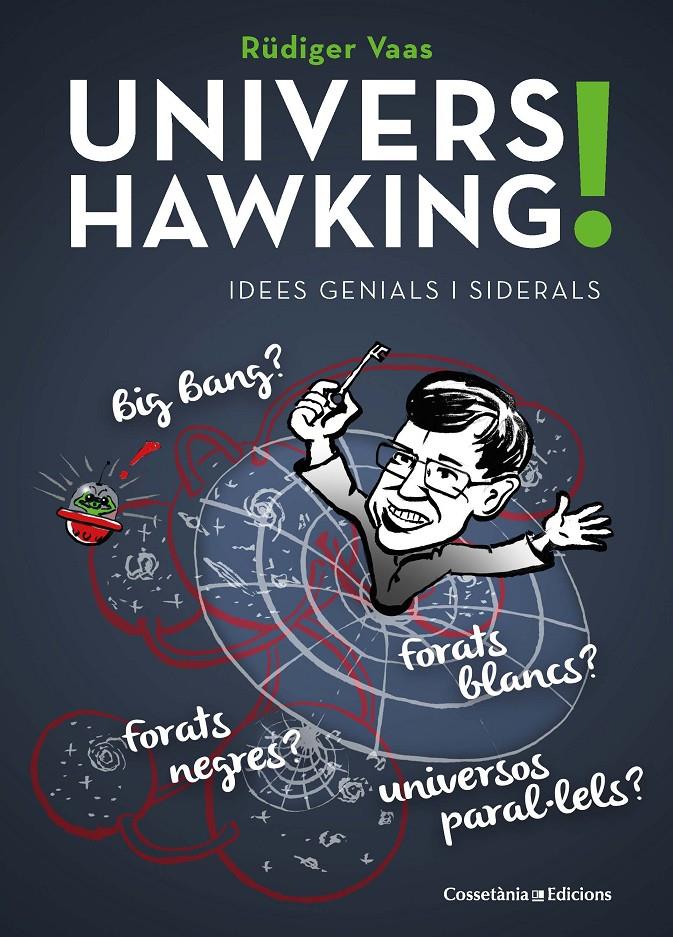 UNIVERS HAWKING! | 9788490347430 | VAAS, RÜDIGER | Llibreria La Font de Mimir - Llibreria online Barcelona - Comprar llibres català i castellà