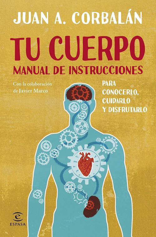 TU CUERPO. MANUAL DE INSTRUCCIONES | 9788467043730 | JUAN ANTONIO CORBALÁN | Llibreria La Font de Mimir - Llibreria online Barcelona - Comprar llibres català i castellà