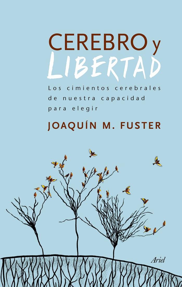 CEREBRO Y LIBERTAD | 9788434417830 | FUSTER JOAQUIN M | Llibreria La Font de Mimir - Llibreria online Barcelona - Comprar llibres català i castellà