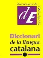 DICCIONARI DE LA LLENGUA CATALANA  ENCICLOPEDIA CAT | 9788441209015 | Llibreria La Font de Mimir - Llibreria online Barcelona - Comprar llibres català i castellà