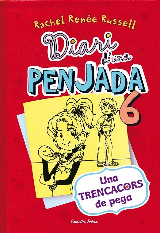 DIARI D UNA PENJADA 6 | 9788490574171 | RACHEL-RENÉE RU | Llibreria La Font de Mimir - Llibreria online Barcelona - Comprar llibres català i castellà