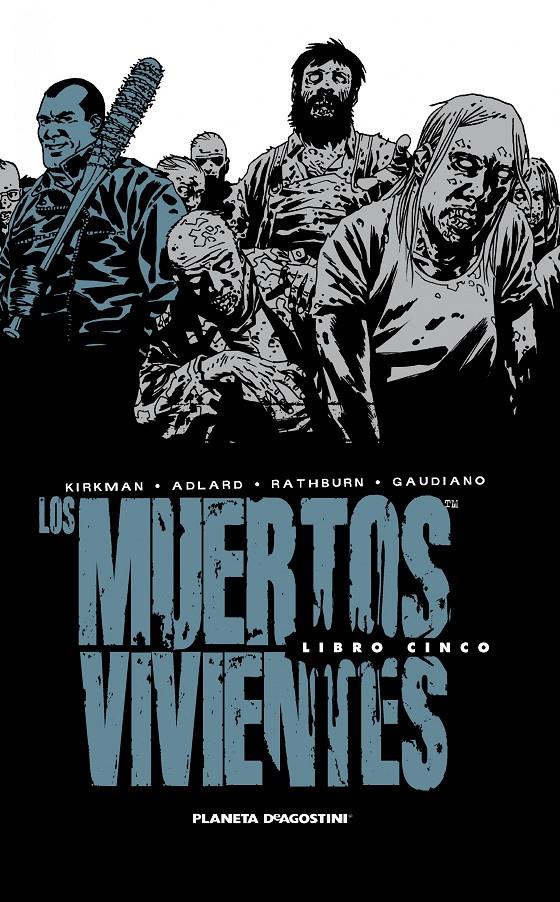 LOS MUERTOS VIVIENTES INTEGRAL Nº 05 | 9788468477701 | ROBERT KIRKMAN/CHARLIE ADLARD | Llibreria La Font de Mimir - Llibreria online Barcelona - Comprar llibres català i castellà