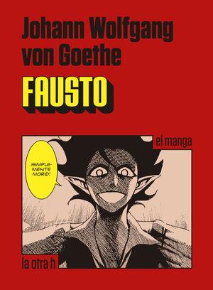 FAUSTO | 9788416540211 | GOETHE, JOHANN WOLFGANG VON | Llibreria La Font de Mimir - Llibreria online Barcelona - Comprar llibres català i castellà