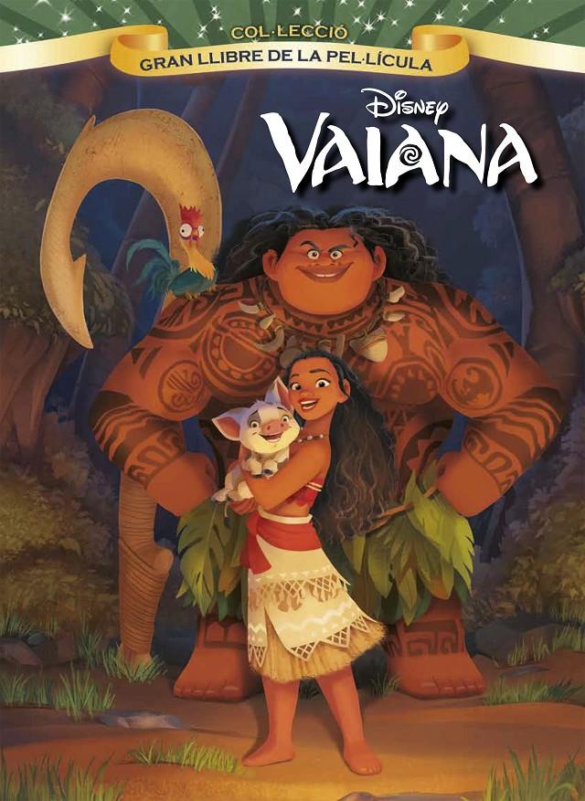 VAIANA. GRAN LLIBRE DE LA PEL·LÍCULA | 9788491370956 | DISNEY | Llibreria La Font de Mimir - Llibreria online Barcelona - Comprar llibres català i castellà