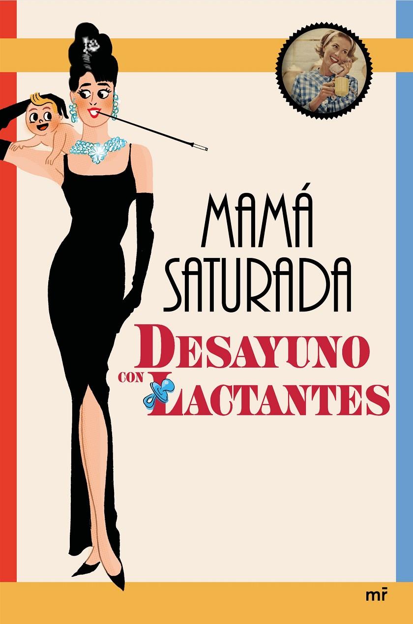 DESAYUNO CON LACTANTES | 9788427042858 | MAMÁ SATURADA | Llibreria La Font de Mimir - Llibreria online Barcelona - Comprar llibres català i castellà