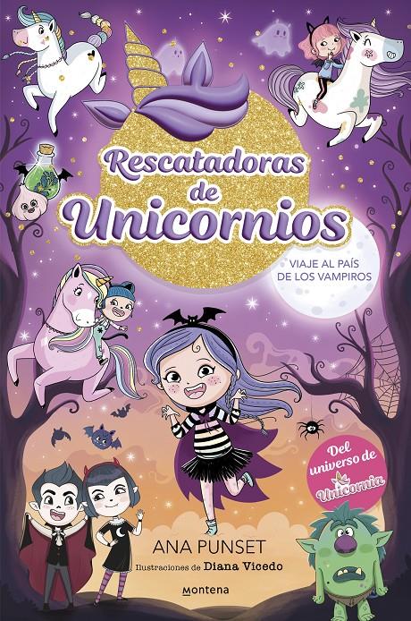 RESCATADORAS DE UNICORNIOS 5 - VIAJE AL PAÍS DE LOS VAMPIROS | 9788419975690 | PUNSET, ANA | Llibreria La Font de Mimir - Llibreria online Barcelona - Comprar llibres català i castellà