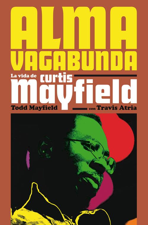 ALMA VAGABUNDA | 9788417645076 | MAYFIELD, TODD/ATRIA, TRAVIS | Llibreria La Font de Mimir - Llibreria online Barcelona - Comprar llibres català i castellà